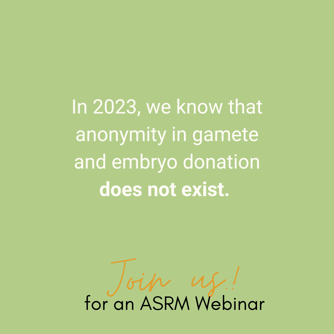 ASRM webinar modernizing gamete and embryo donation